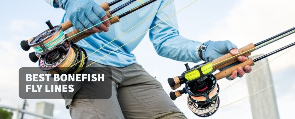Best Bonefish Fly Lines