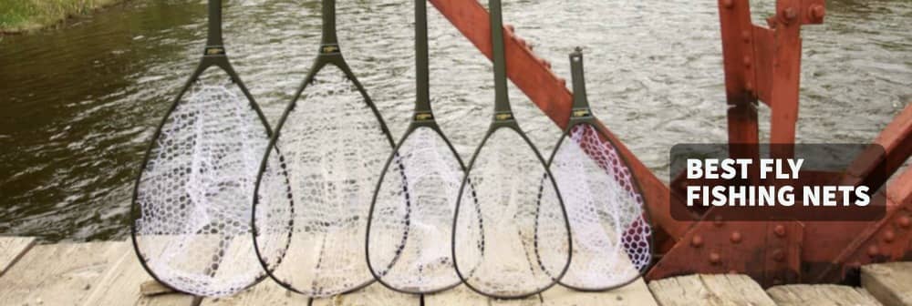 Best Fly Fishing Nets
