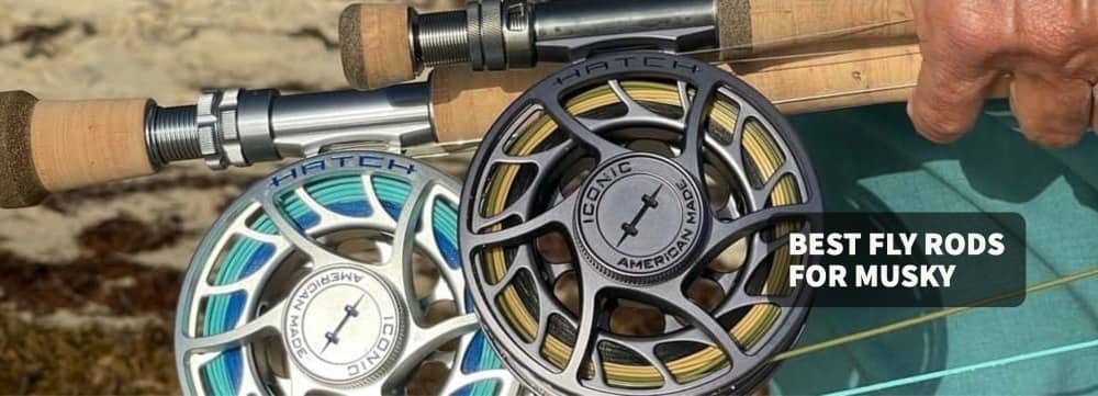 Best Musky Fly Rods
