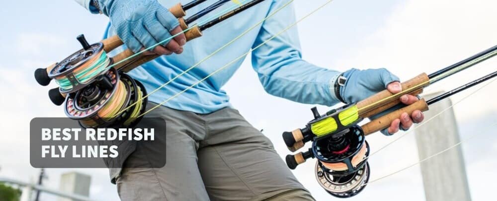 Best Redfish Fly Lines