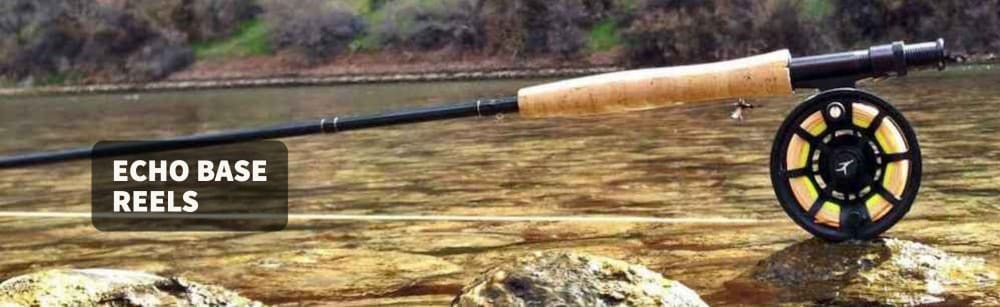 Echo Base Fly Reels