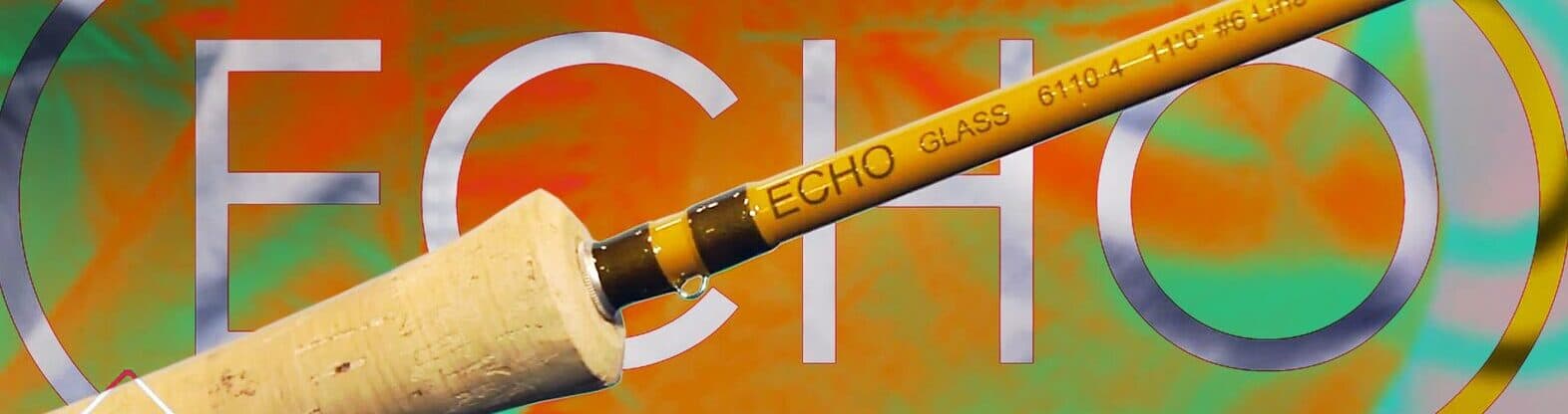 Echo Fly Rod Combos