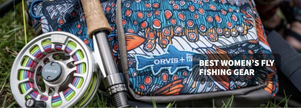 Best Womens Fly Fishing Gear