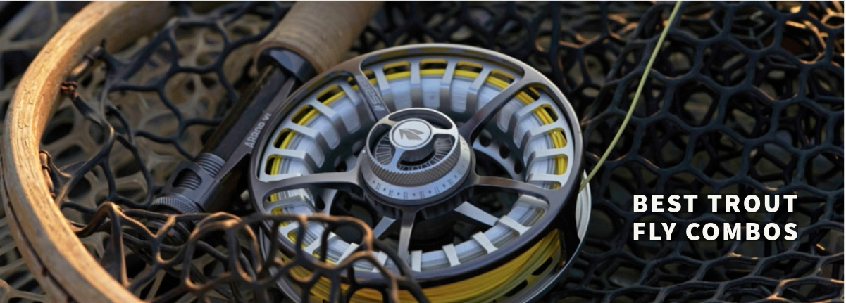 Best Trout Fly Rod Combos